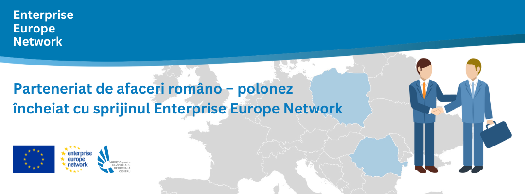 Parteneriat de afaceri româno – polonez încheiat cu sprijinul Enterprise Europe Network