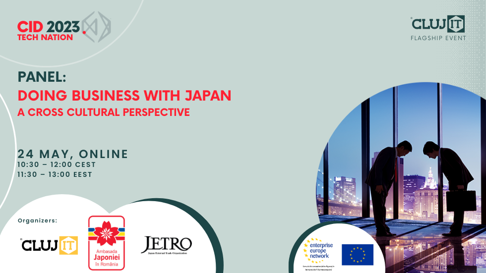 Develop your business in Japan. Join the dedicated ONLINE session at Cluj Innovation Days 2023.