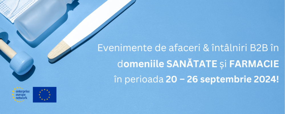 Evenimente de afaceri & întâlniri B2B în domeniile SANĂTATE și FARMACIE, în perioada 20 – 26 septembrie 2024