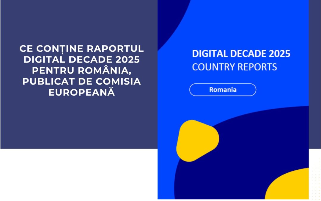 România în Deceniul Digital: între infrastructură performantă și adoptare lentă a tehnologiilor emergente